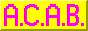/beppe/neocities/raw/commit/61494fc1ecf64a8e0d98c884294d6aab7831800b/assets/buttons/acab.gif